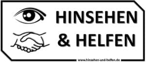 Hinsehen und Helfen